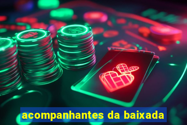 acompanhantes da baixada